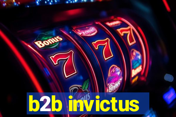 b2b invictus